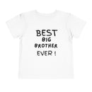 Best Big Brother Ever Toddler Tee, Cute Kids Shirt, Sibling Gift, Birthday Gift for Toddlers, Family Matching Tee, Baby Shower Present