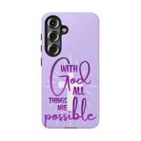 Samsung - "With God All Things Are Possible" Inspirational Purple Tough Case