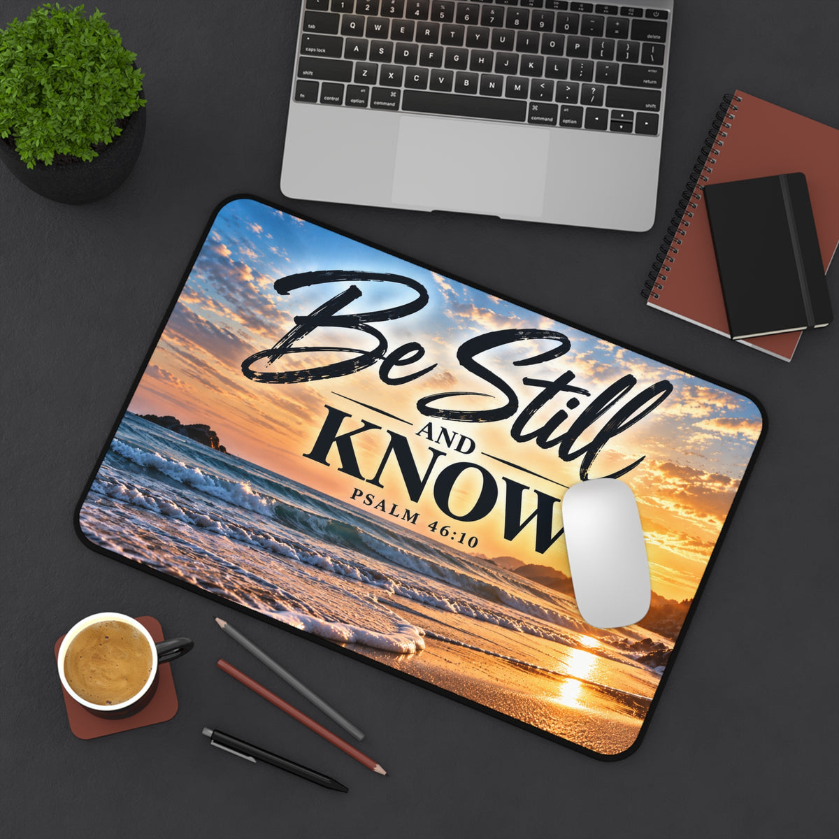Be Still and Know Christian Desk Mat