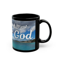 Be Still and Know I Am God - Psalm 46:10 Inspirational Black Mug