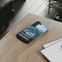 Samsung - Faith Can Move Mountains Phone Case