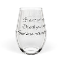 Eat Your Bread and Drink Your Wine Stemless Wine Glass - 11.75oz