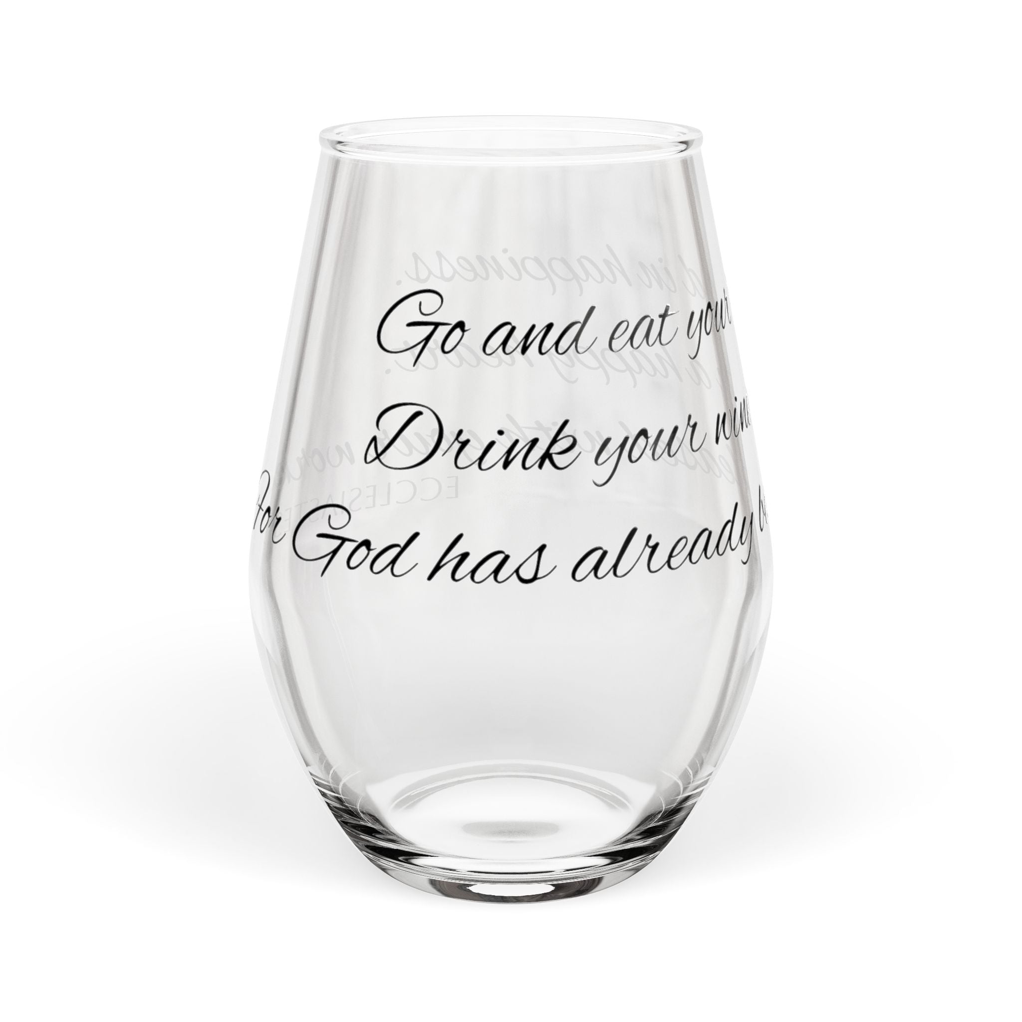 Eat Your Bread and Drink Your Wine Stemless Wine Glass - 11.75oz