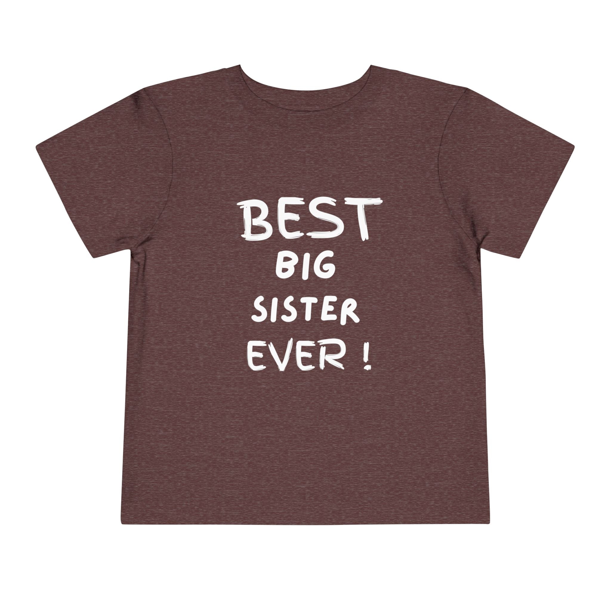 Best Big Sister Ever Toddler Tee, Cute Kids Shirt, Sibling Gift, Birthday Gift for Toddlers, Family Matching Tee, Baby Shower Present