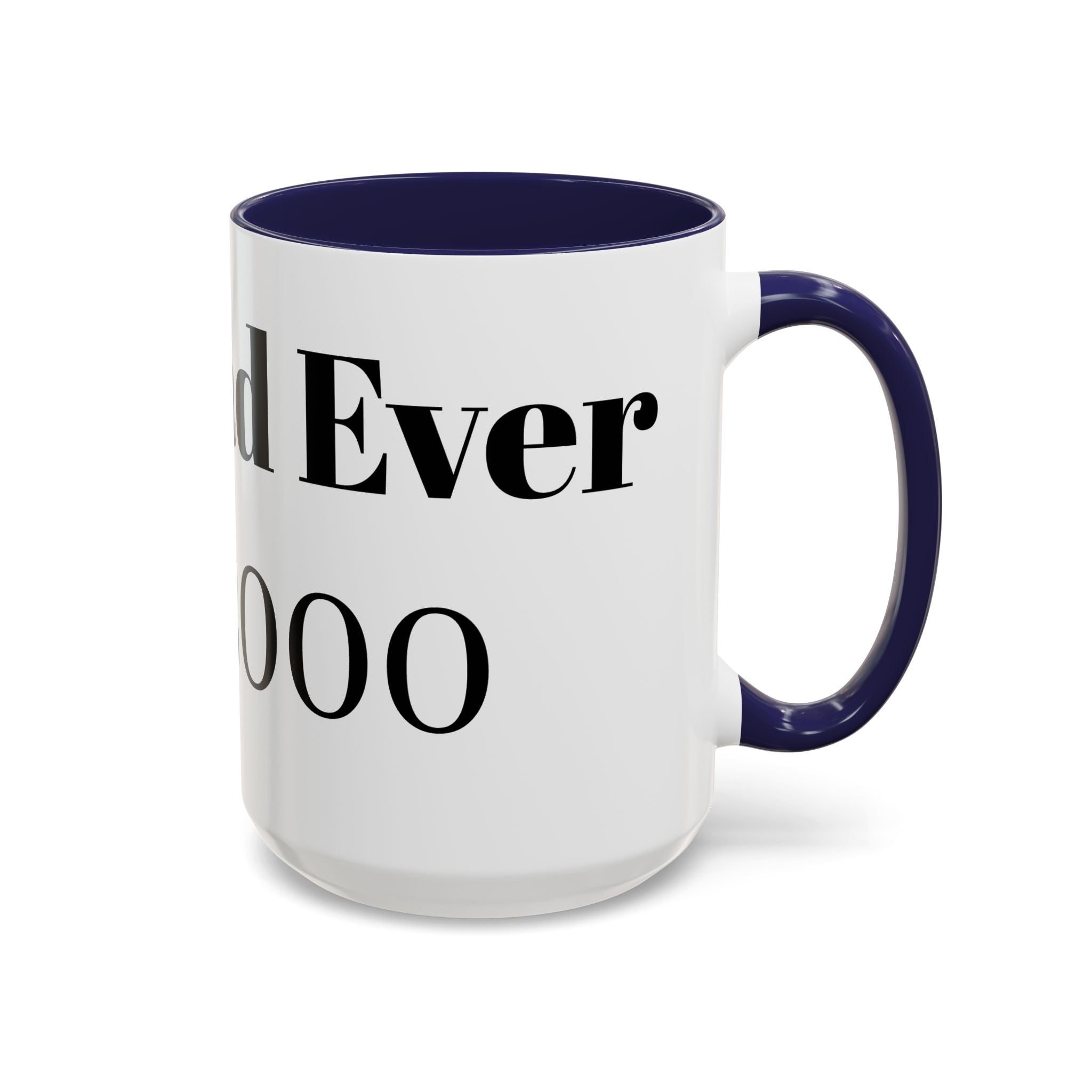 Best Dad Ever Est. 2000 Accent Coffee Mug – Personalized Gift for Dad