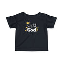 Infant Tee — "Child of God" Cute Religious Baby Shirt