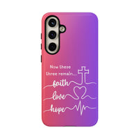 Samsung Faith, Love & Hope Gradient Phone Case — 'Now These Three Remain' Christian Protective Case