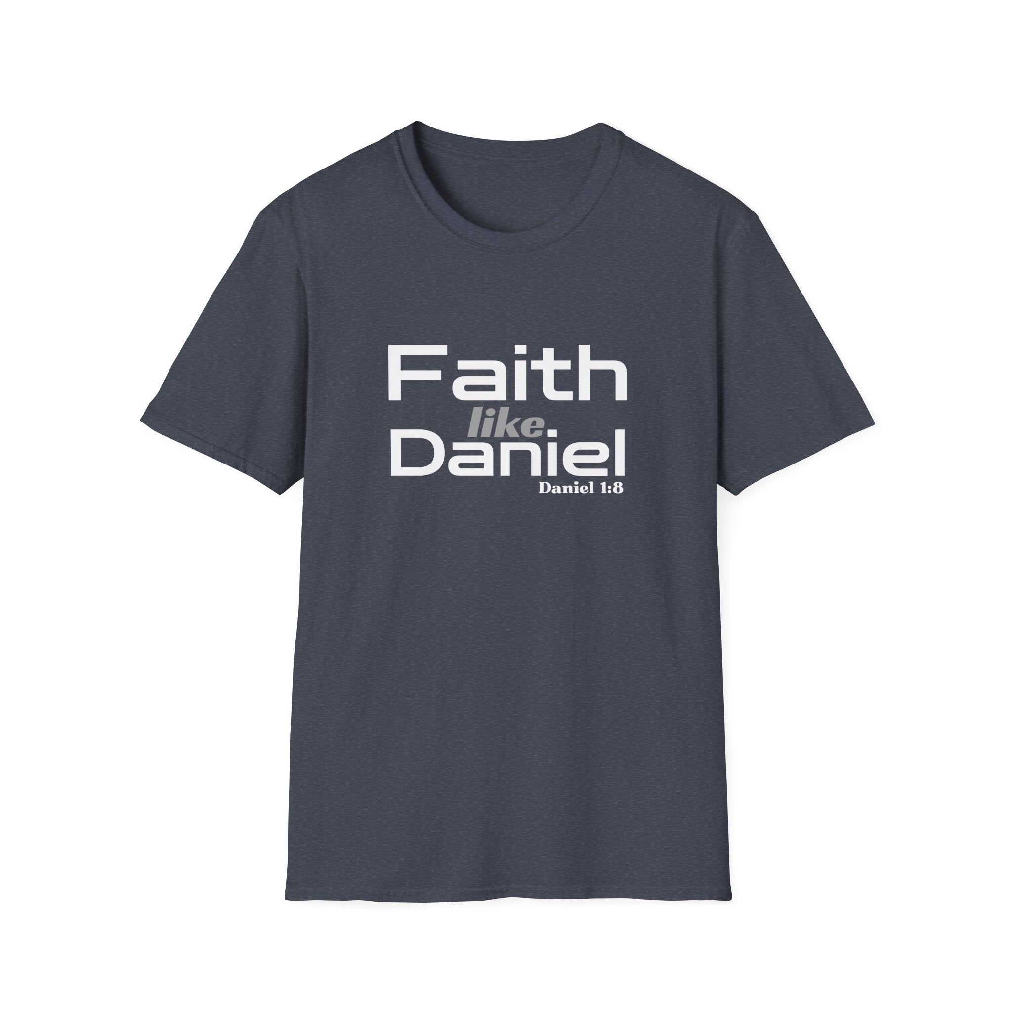 Faith Like Daniel T-Shirt – Christian Scripture Tee (Daniel 1:8)