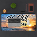 Be Still and Know Christian Desk Mat