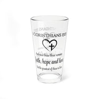 Faith Hope Love Bible Verse Water Glass - Christian Gifts for Women Men - Faith Based Gifts