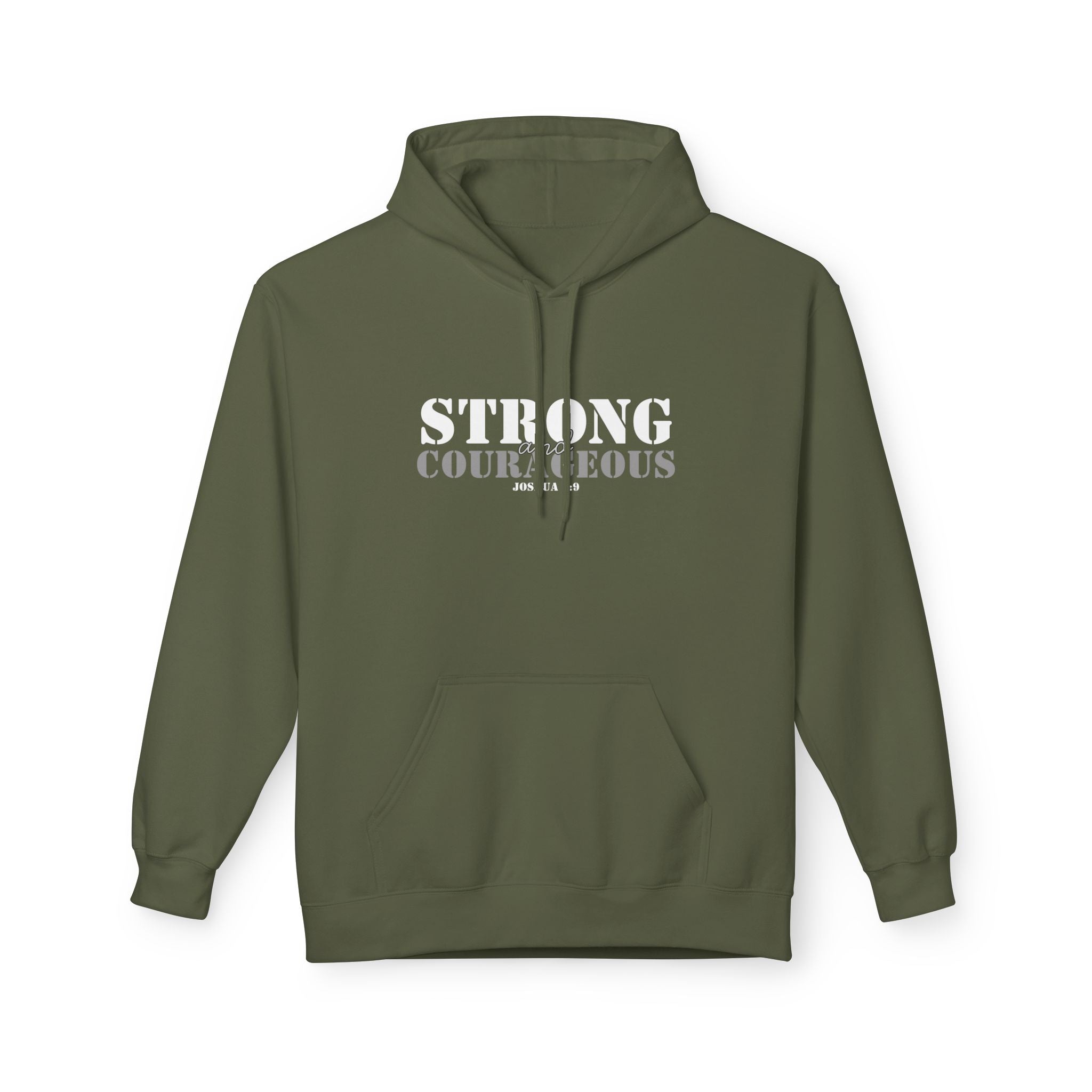 Strong & Courageous Hoodie — Inspirational Motivational Pullover