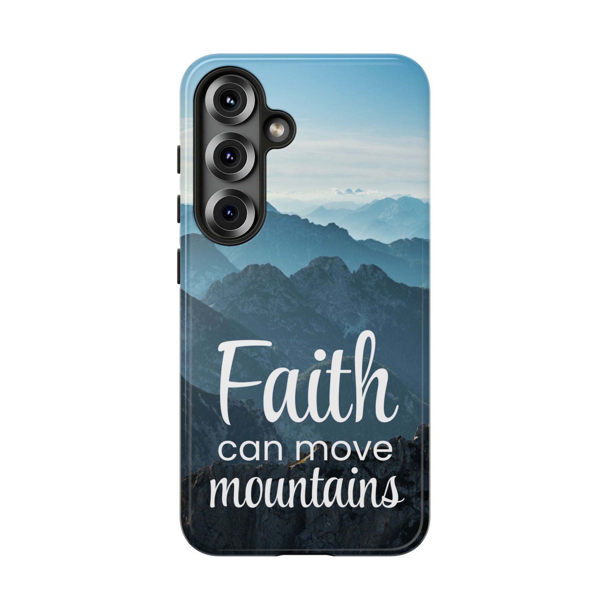 Samsung - Faith Can Move Mountains Phone Case