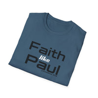 Faith Like Paul T-Shirt — Inspirational Christian Scripture Tee (2 Corinthians 12:9)