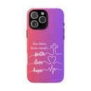 iPhone - Faith, Love & Hope Gradient Phone Case