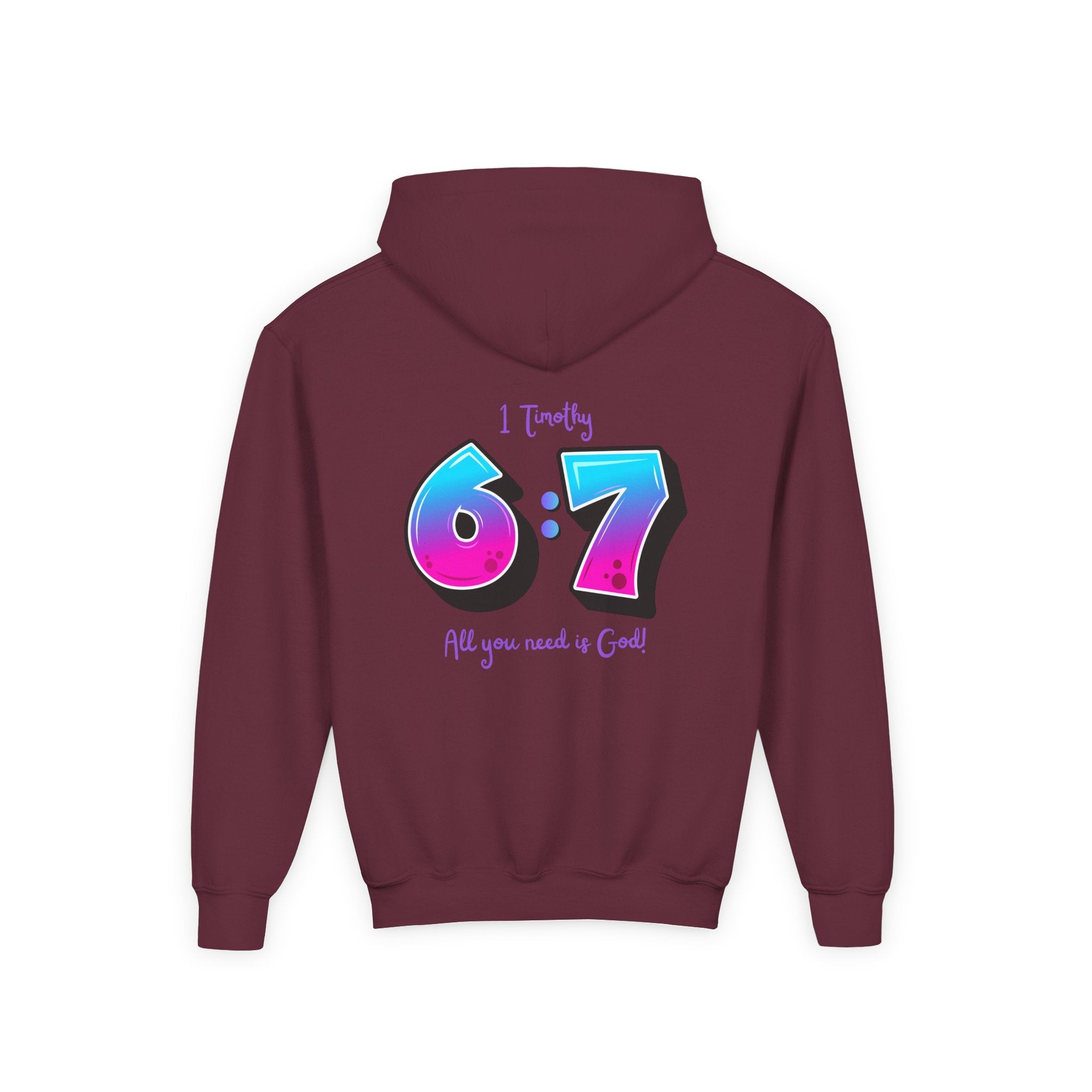 Back design - Youth Hoodie — 'I Timothy 6:7' Colorful Faith Graphic Hoodie (All You Need Is God)