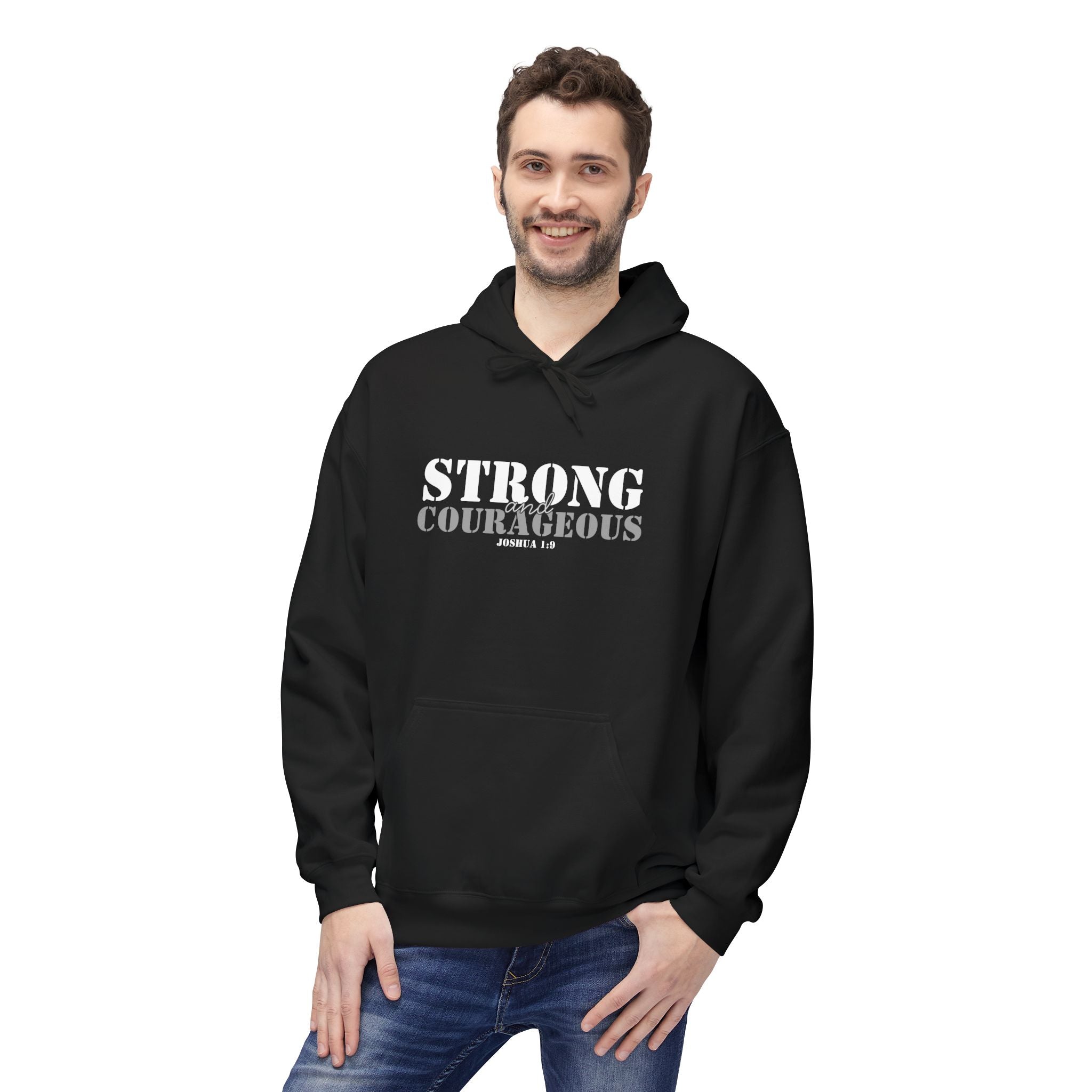 Strong & Courageous Hoodie — Inspirational Motivational Pullover