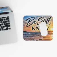 Be still and know Mouse Pad