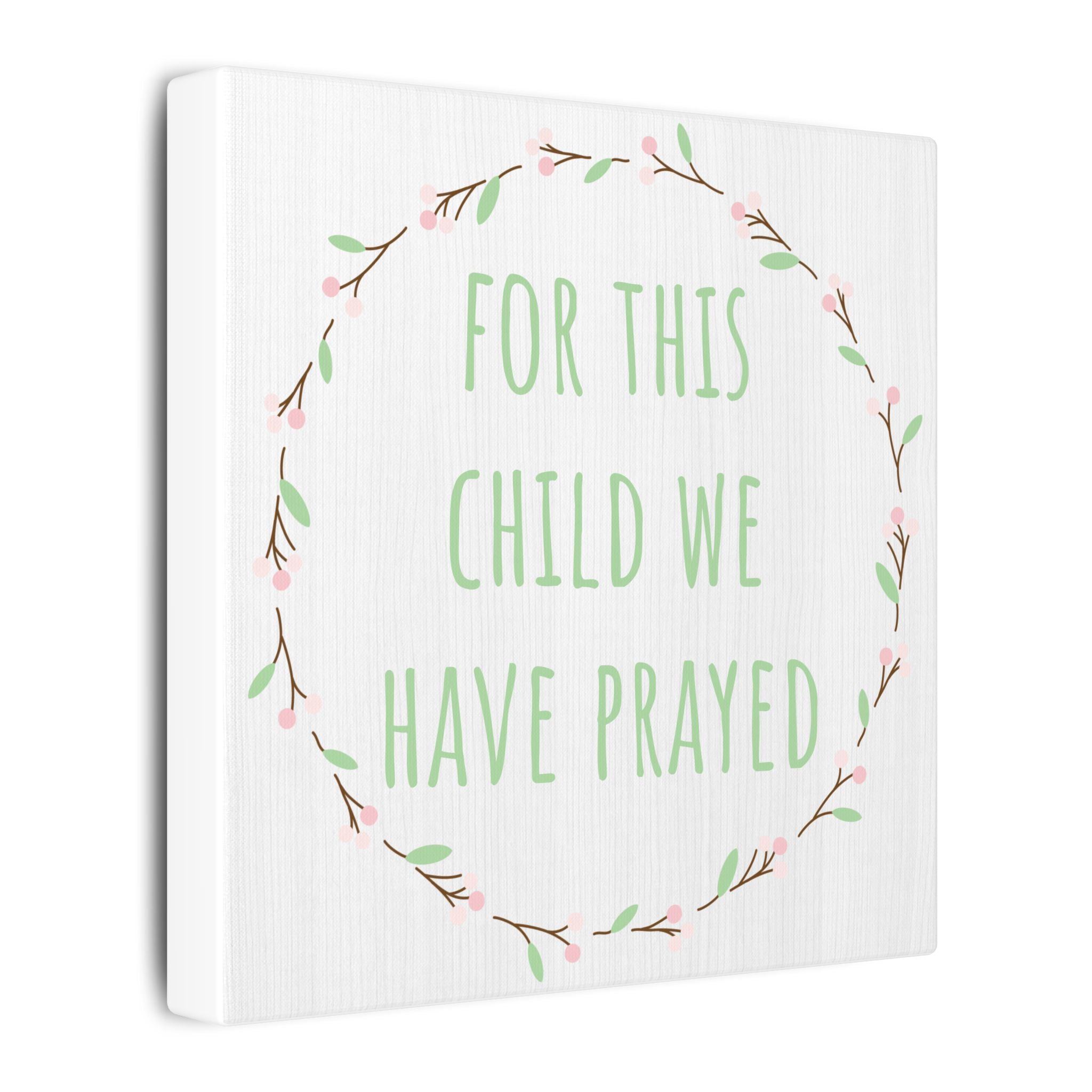 Canvas Wall Art — "For This Child We Have Prayed" Nursery Print