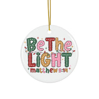 Ceramic Ornament — "Be The Light" Nativity Christmas Tree Decoration
