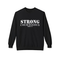 Strong & Courageous Crewneck Sweatshirt — Jeremiah 1:9 Inspirational Christian Pullover