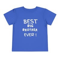 Best Big Brother Ever Toddler Tee, Cute Kids Shirt, Sibling Gift, Birthday Gift for Toddlers, Family Matching Tee, Baby Shower Present