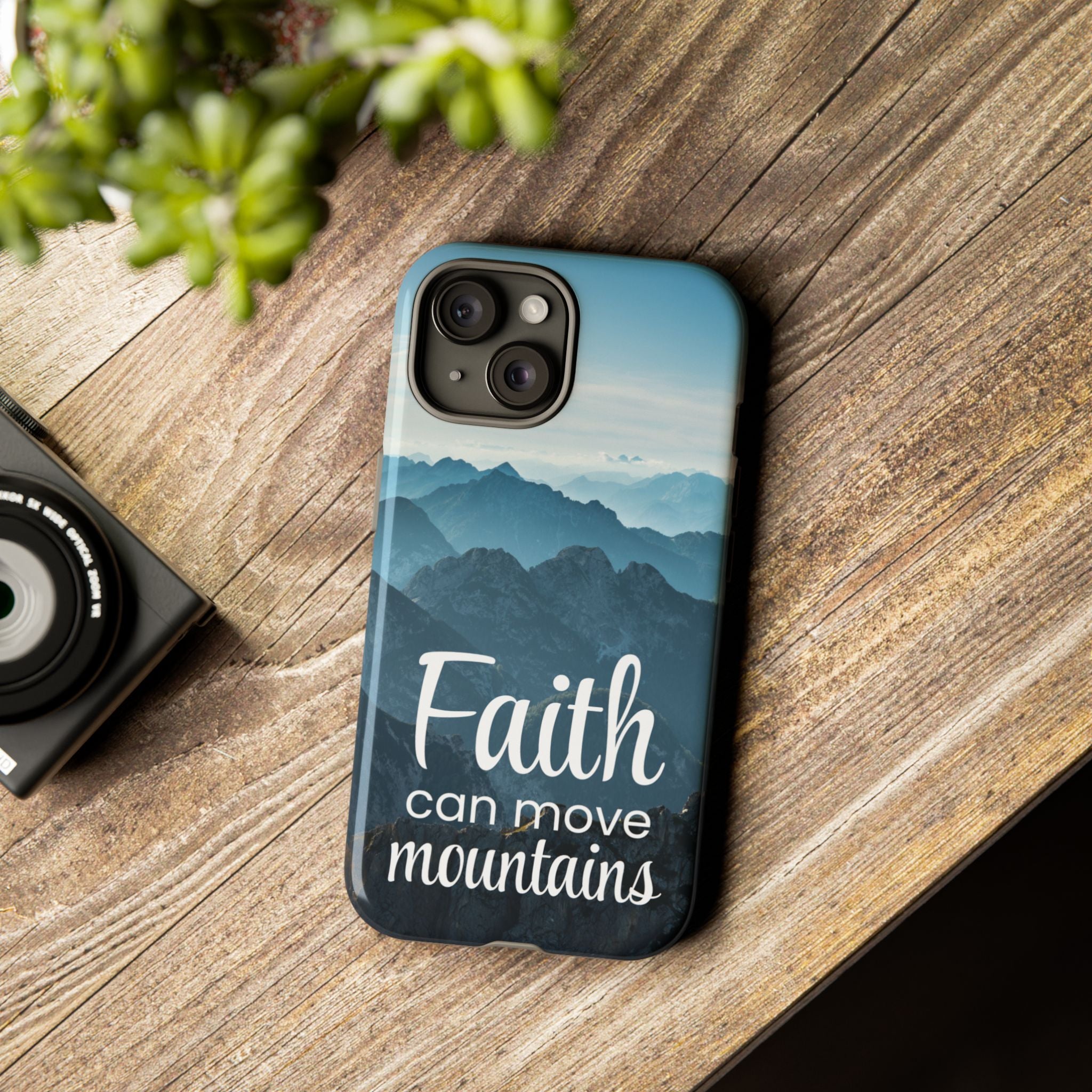 iPhone - Faith Can Move Mountains Phone Case