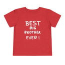 Best Big Brother Ever Toddler Tee, Cute Kids Shirt, Sibling Gift, Birthday Gift for Toddlers, Family Matching Tee, Baby Shower Present