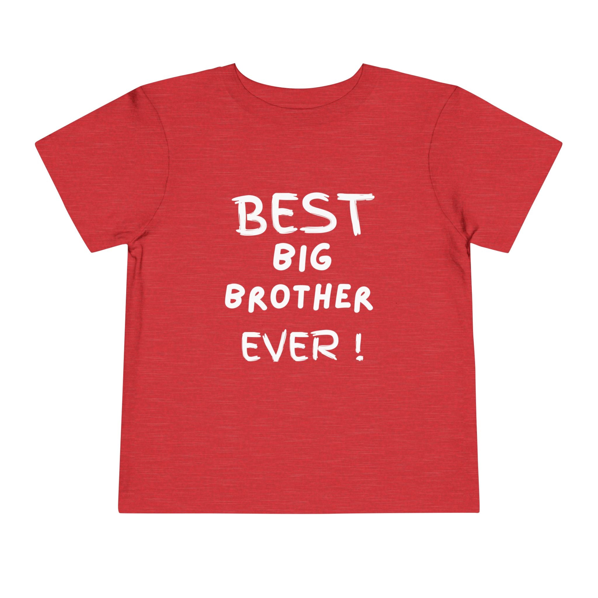 Best Big Brother Ever Toddler Tee, Cute Kids Shirt, Sibling Gift, Birthday Gift for Toddlers, Family Matching Tee, Baby Shower Present