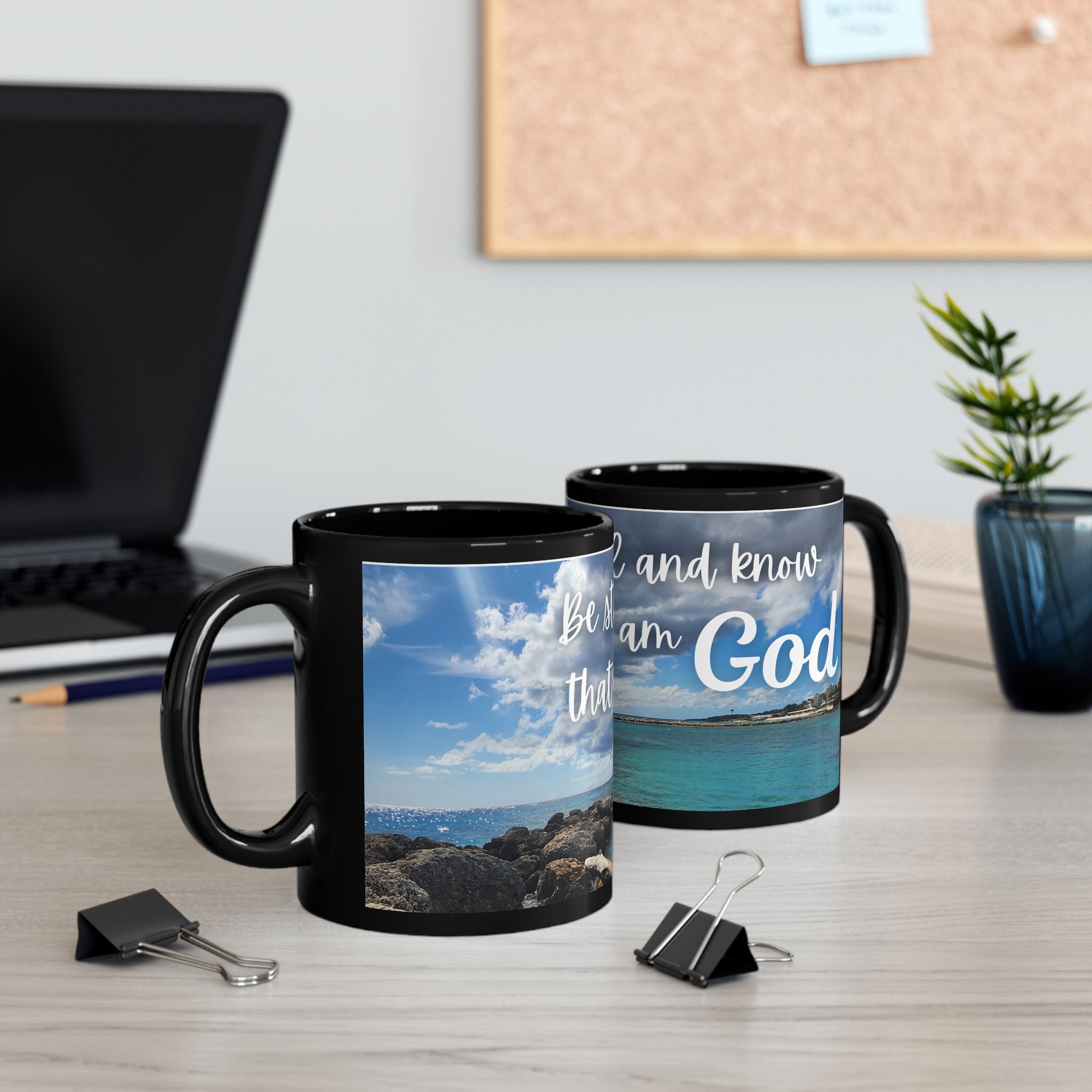 Be Still and Know I Am God - Psalm 46:10 Inspirational Black Mug