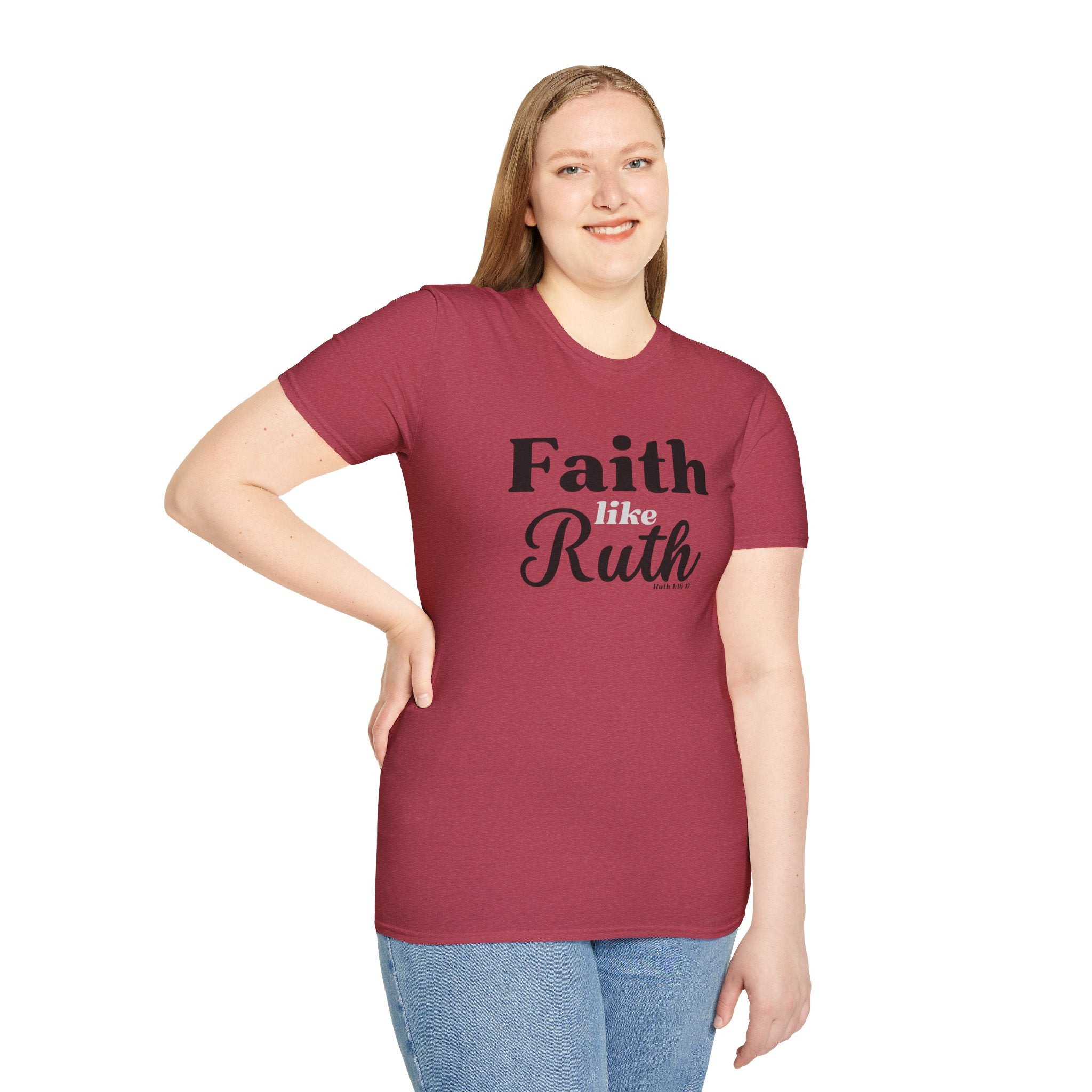 Faith Like Ruth T-Shirt — Inspirational Christian Tee