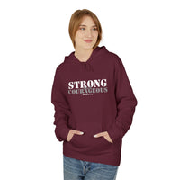 Strong & Courageous Hoodie — Inspirational Motivational Pullover