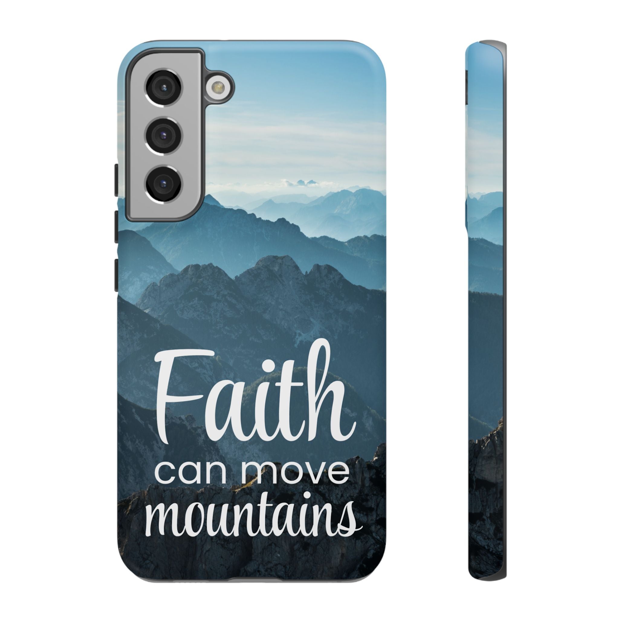 Samsung - Faith Can Move Mountains Phone Case