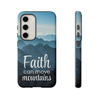 Samsung - Faith Can Move Mountains Phone Case