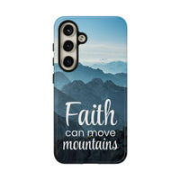 Samsung - Faith Can Move Mountains Phone Case