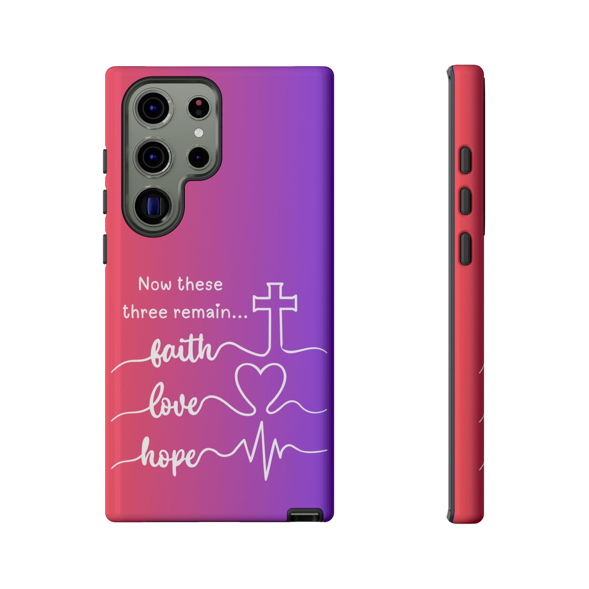 Samsung Faith, Love & Hope Gradient Phone Case — 'Now These Three Remain' Christian Protective Case