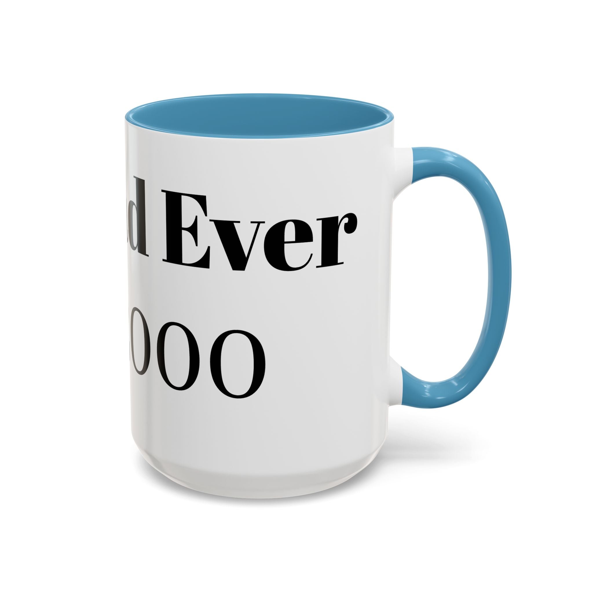 Best Dad Ever Est. 2000 Accent Coffee Mug – Personalized Gift for Dad