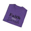 Faith Like Sarah Christian T-Shirt