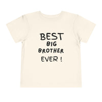 Best Big Brother Ever Toddler Tee, Cute Kids Shirt, Sibling Gift, Birthday Gift for Toddlers, Family Matching Tee, Baby Shower Present