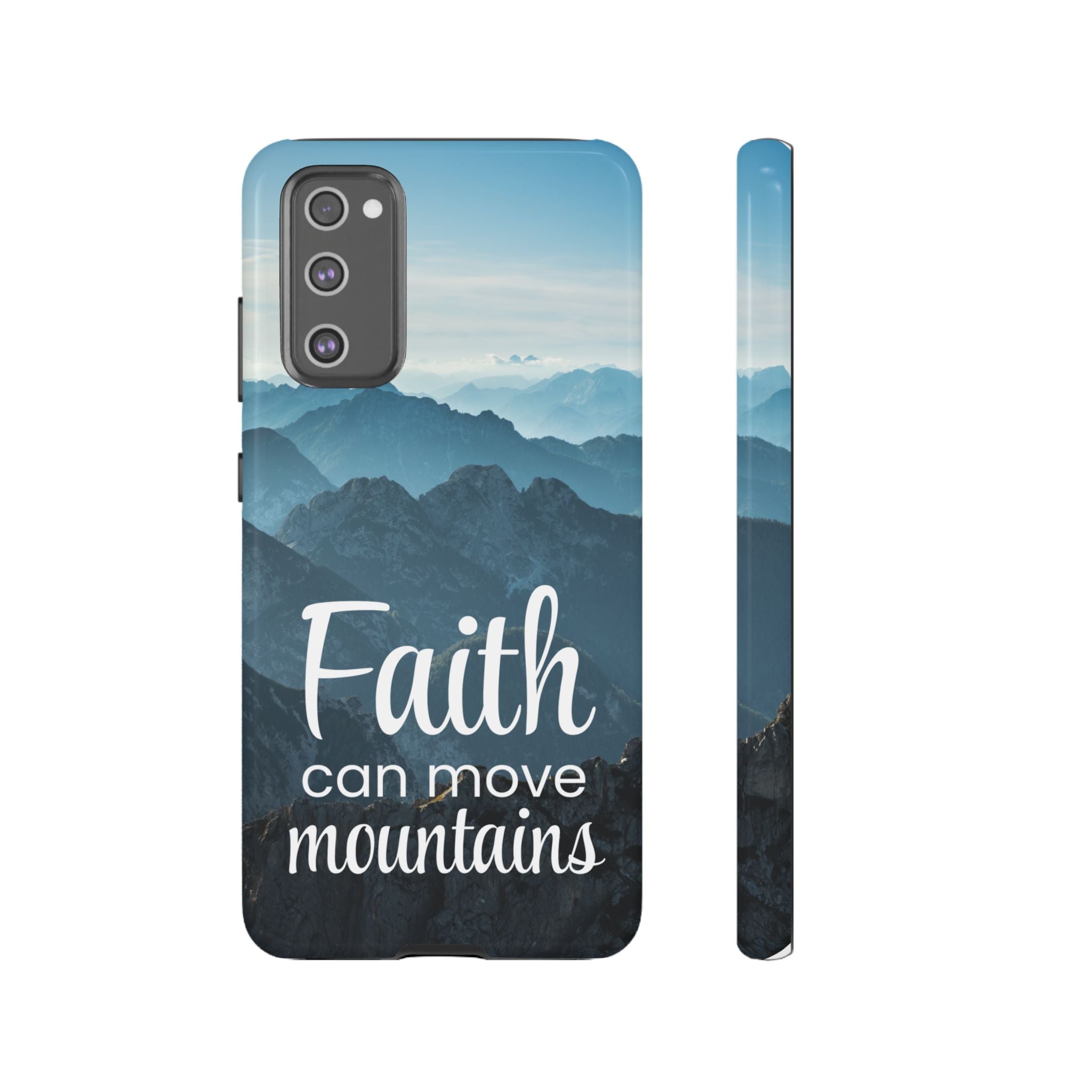 Samsung - Faith Can Move Mountains Phone Case