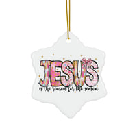 Ceramic Ornament — "Jesus Is The Reason For The Season" Nativity Christmas Tree Decoration