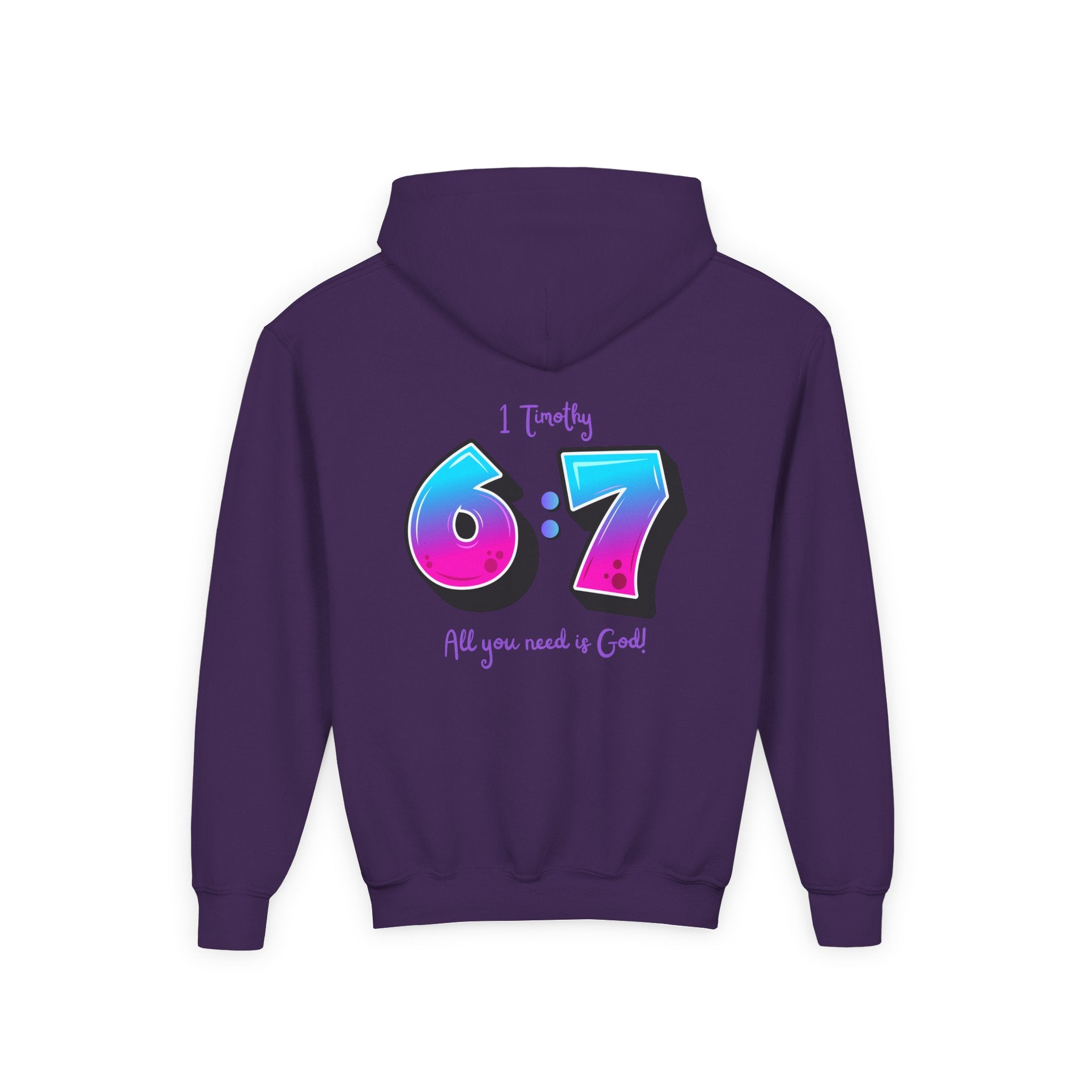 Back design - Youth Hoodie — 'I Timothy 6:7' Colorful Faith Graphic Hoodie (All You Need Is God)