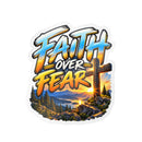 Faith Over Fear – Mountain Cross Christian Vinyl Sticker