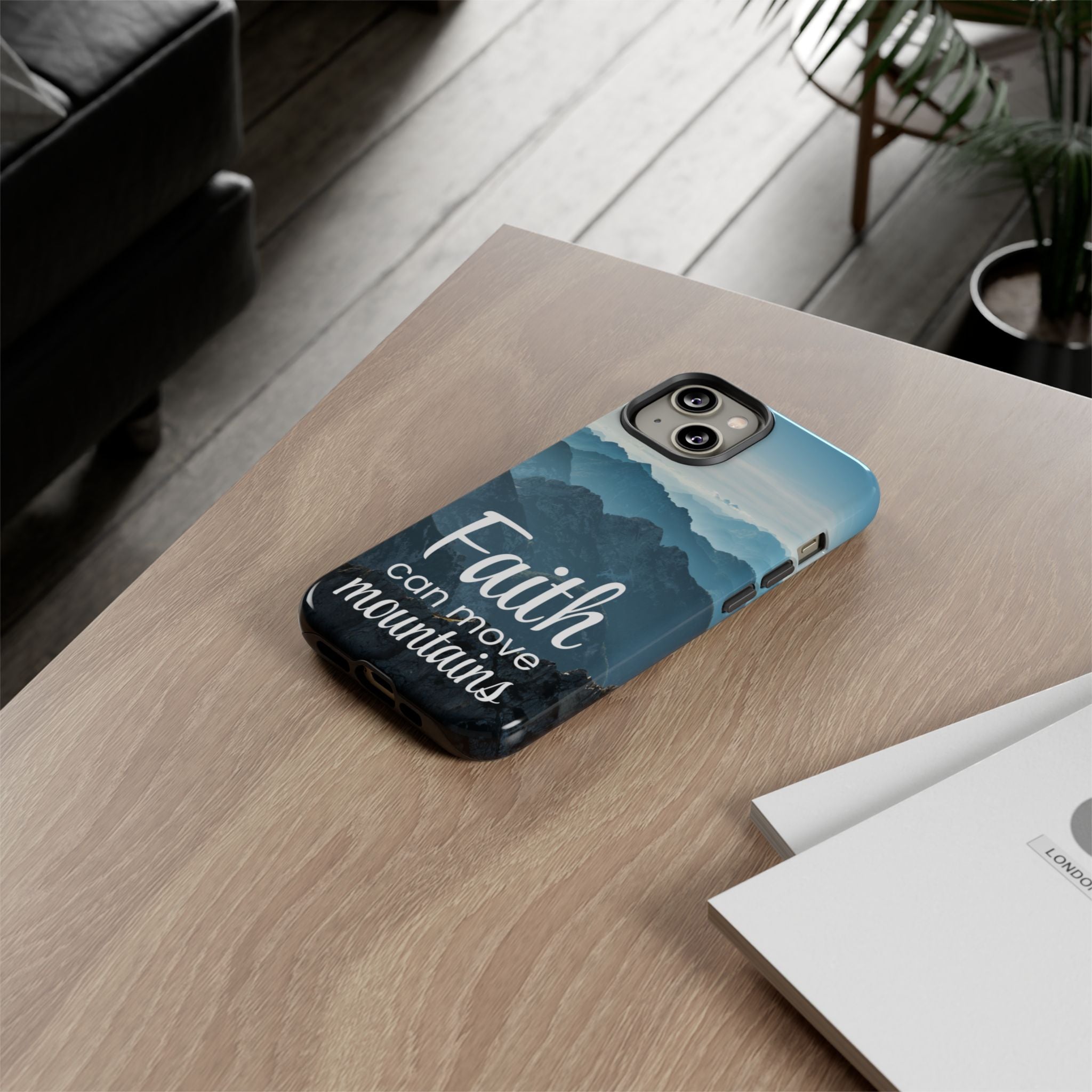 iPhone - Faith Can Move Mountains Phone Case