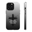 iPhone - "The Way • The Truth • The Life" Protective iPhone Cover