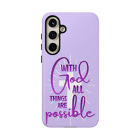 Samsung - "With God All Things Are Possible" Inspirational Purple Tough Case