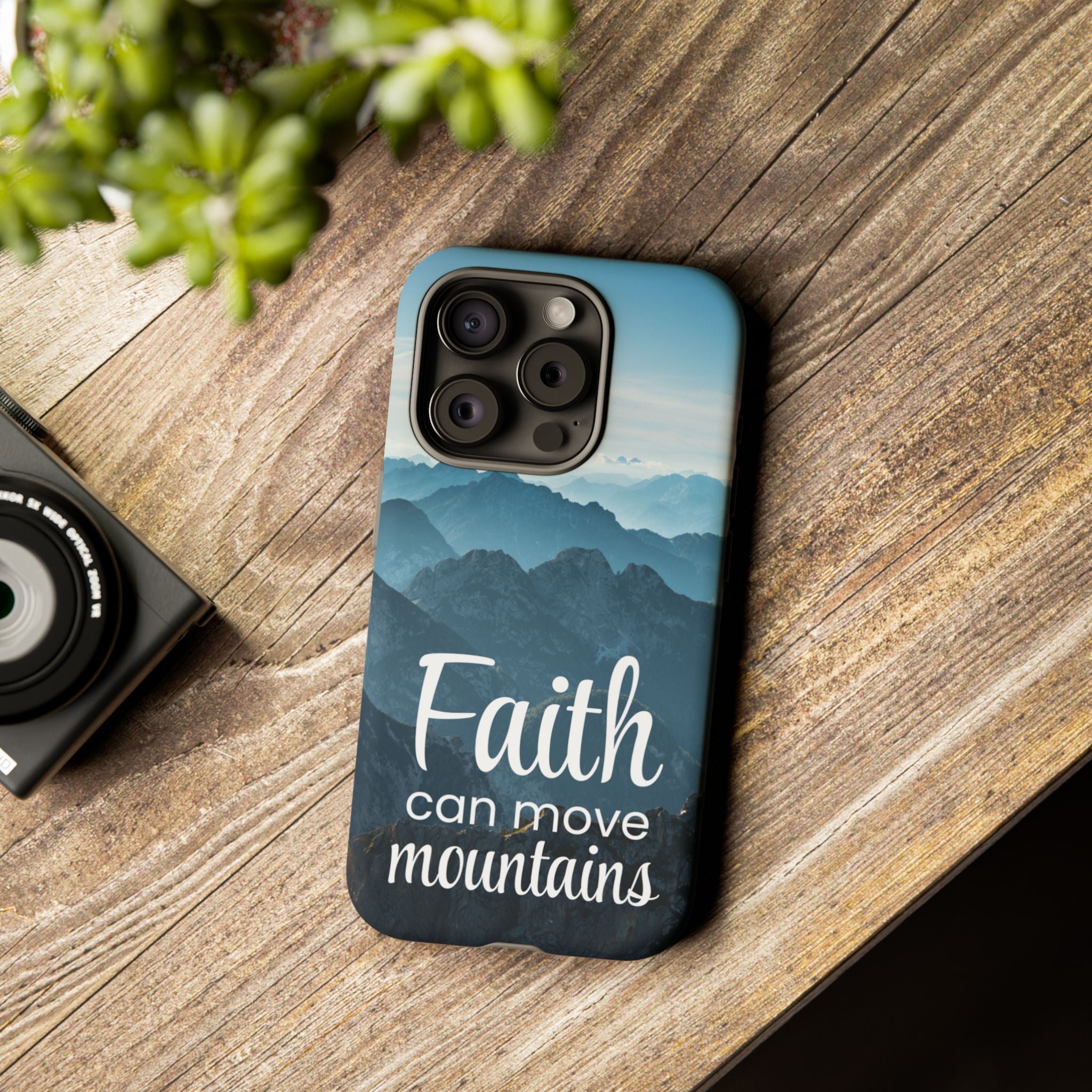 iPhone - Faith Can Move Mountains Phone Case