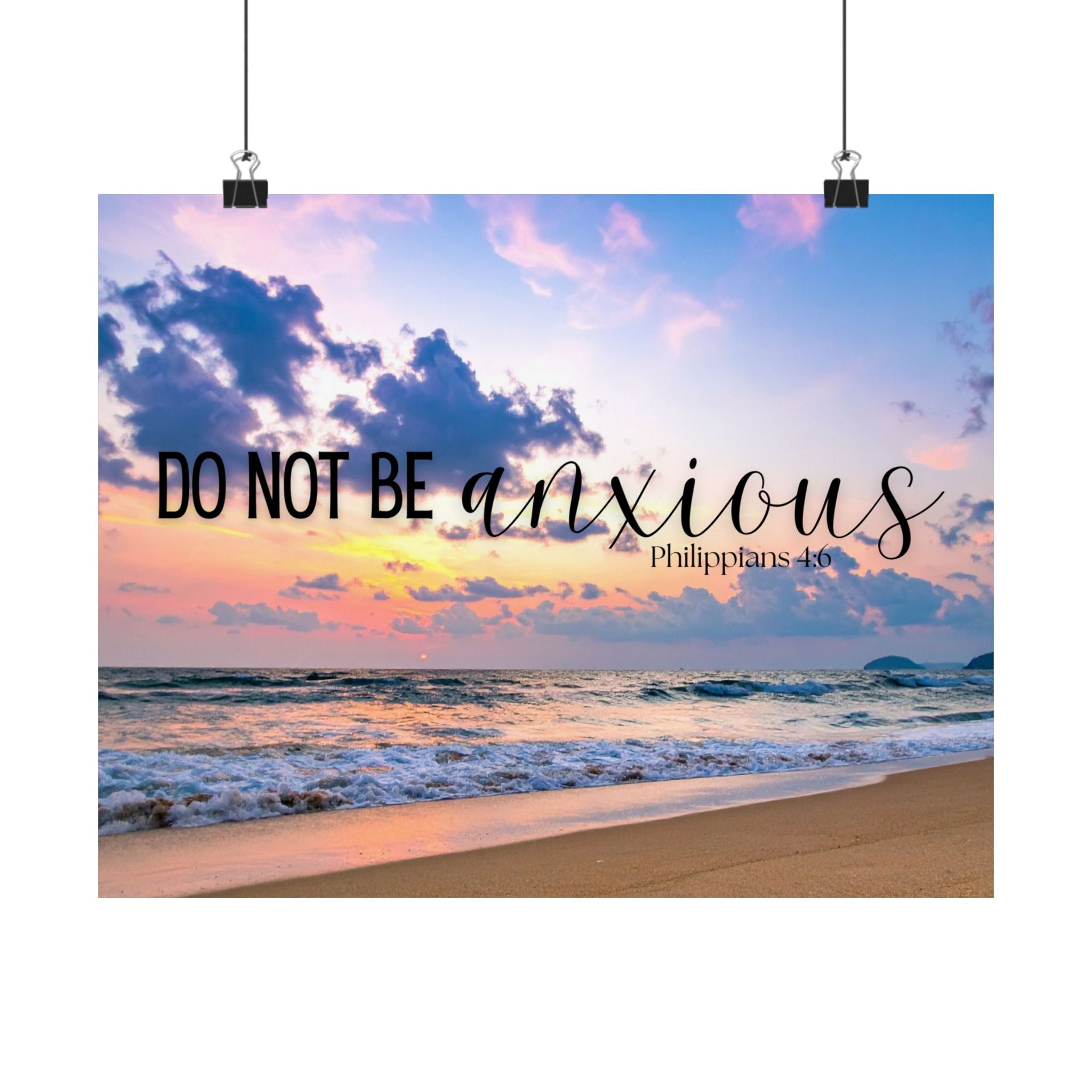 Do Not Be Anxious Beach Poster — Inspirational Philippians 4:6 Matte Horizontal Wall Art