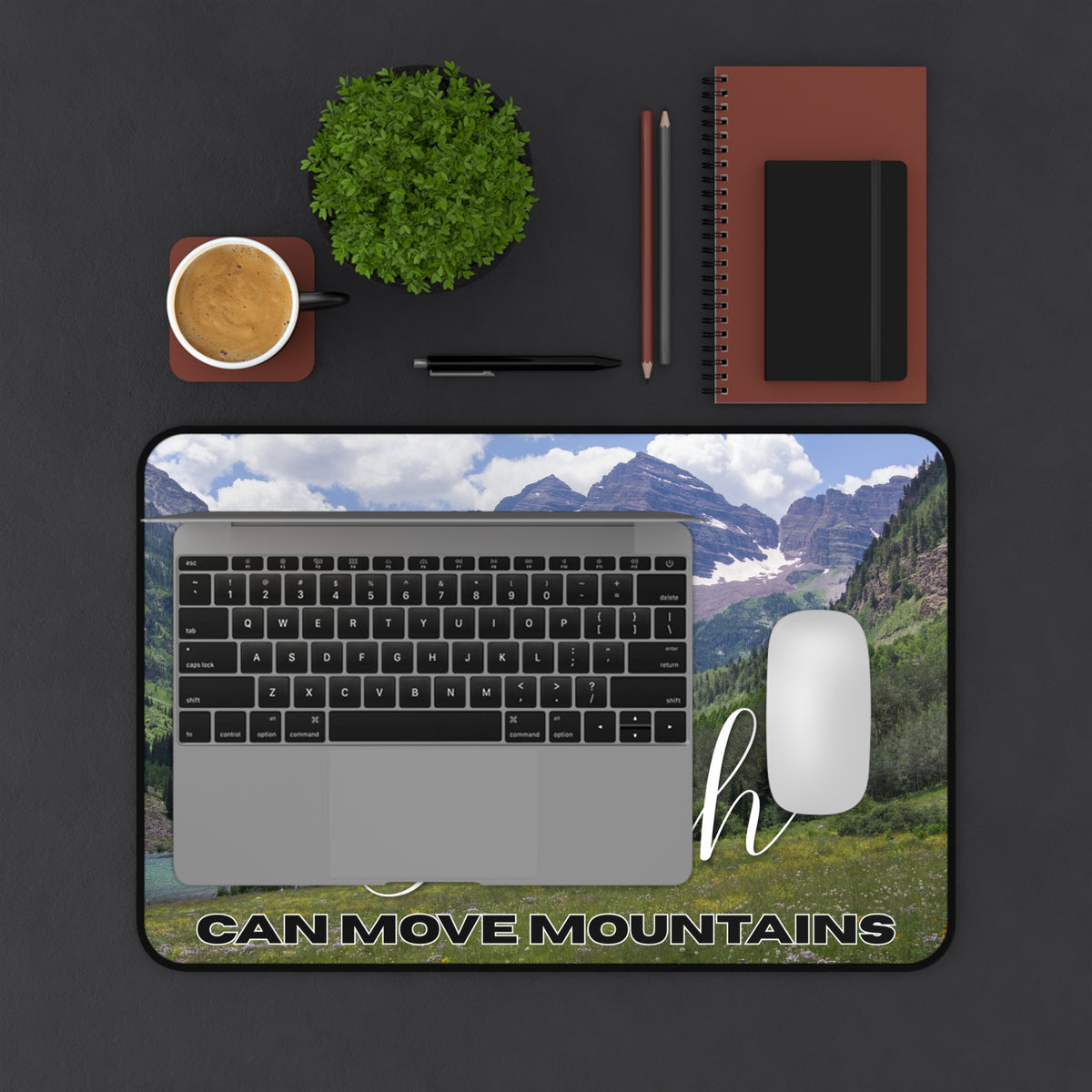 Faith Can Move Mountains Desk Mat