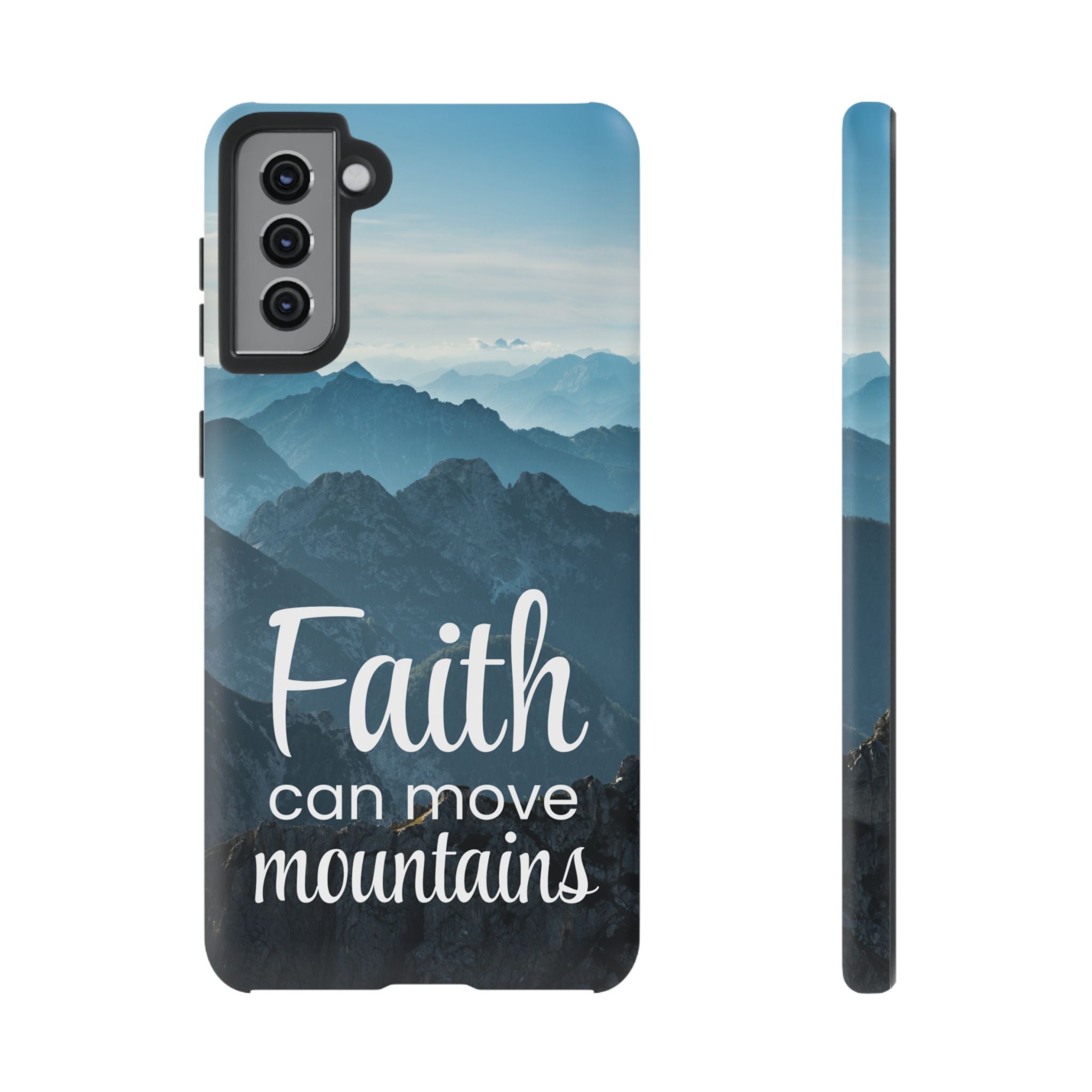 Samsung - Faith Can Move Mountains Phone Case