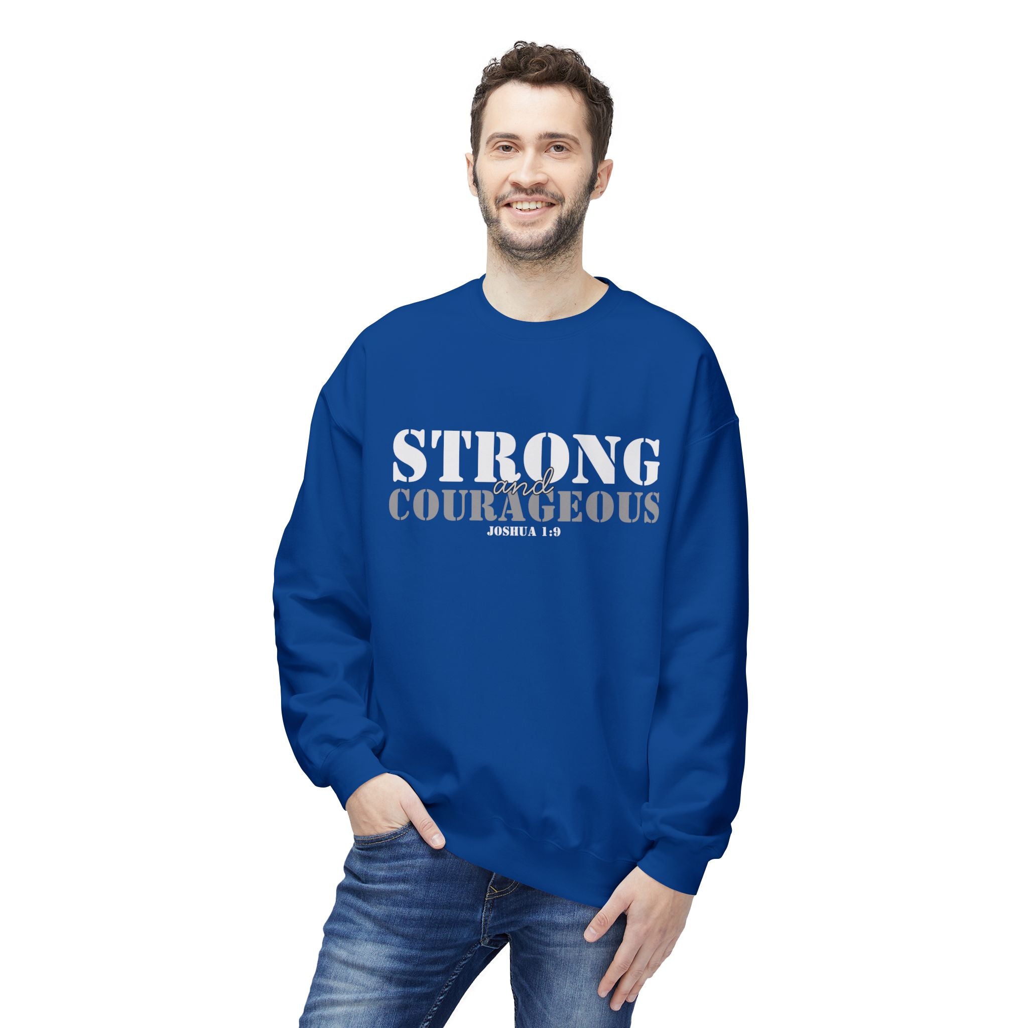 Strong & Courageous Crewneck Sweatshirt — Jeremiah 1:9 Inspirational Christian Pullover